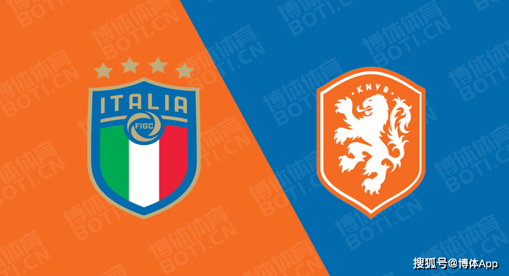 【十大外围足球大平台】
欧国联赛事分析:意大利 VS 荷兰 此消彼长 蓝衣军团一气呵成(图2) 【十大外围足球大平台】
欧国联赛事分析:意大利 VS 荷兰 此消彼长 蓝衣军团一气呵成(图2)